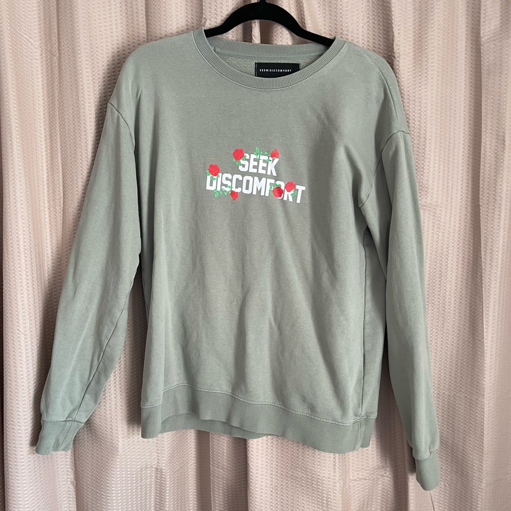 Seek discomfort sweatshirt